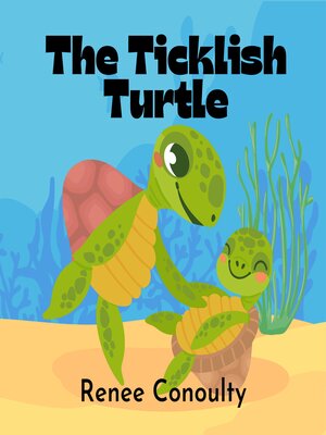 cover image of The Ticklish Turtle